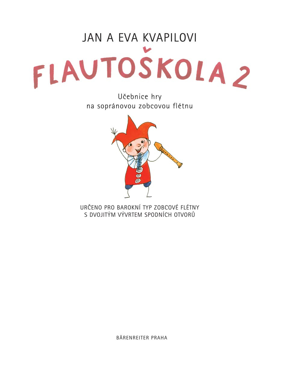 Galerijní obrázek č.1 Zpěvníky a učebnice PUBLIKACE Flautoškola 2 - Eva Kvapilová, Jan Kvapil