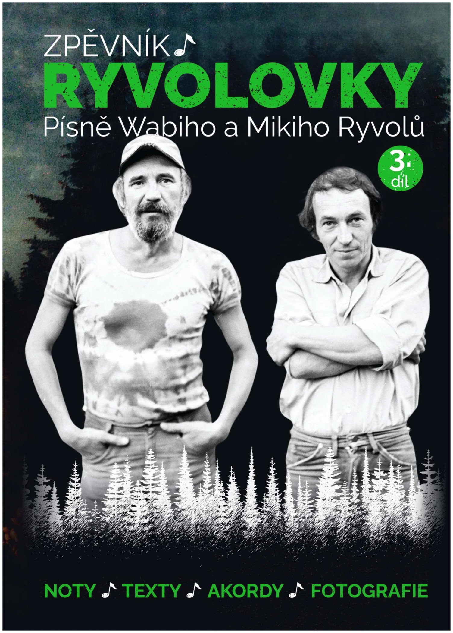 Hlavní obrázek Zpěvníky a učebnice PUBLIKACE Zpěvník Ryvolovky - Písně Wabiho a Mikiho Ryvolů - 3. díl