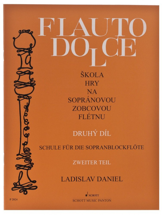 Hlavní obrázek Zpěvníky a učebnice PUBLIKACE Flauto Dolce 2 - škola hry na sopránovou flétnu -  Ladislav Daniel