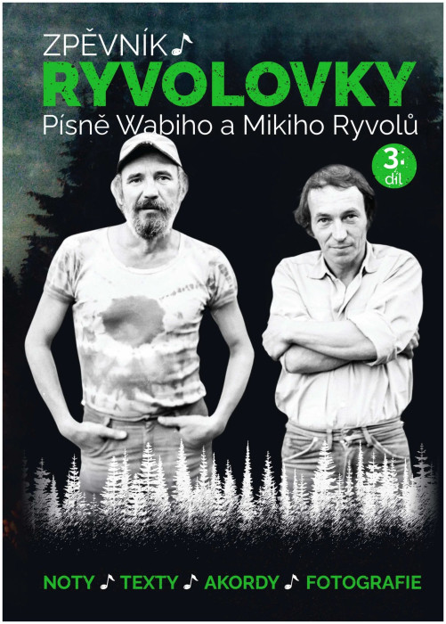 Hlavní obrázek Zpěvníky a učebnice PUBLIKACE Zpěvník Ryvolovky - Písně Wabiho a Mikiho Ryvolů - 3. díl