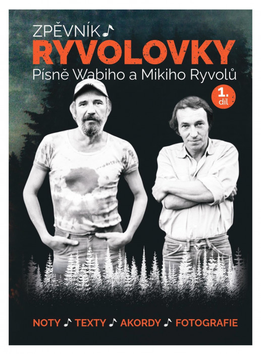 Hlavní obrázek Zpěvníky a učebnice PUBLIKACE Zpěvník Ryvolovky - Písně Wabiho a Mikiho Ryvolů - 1. díl